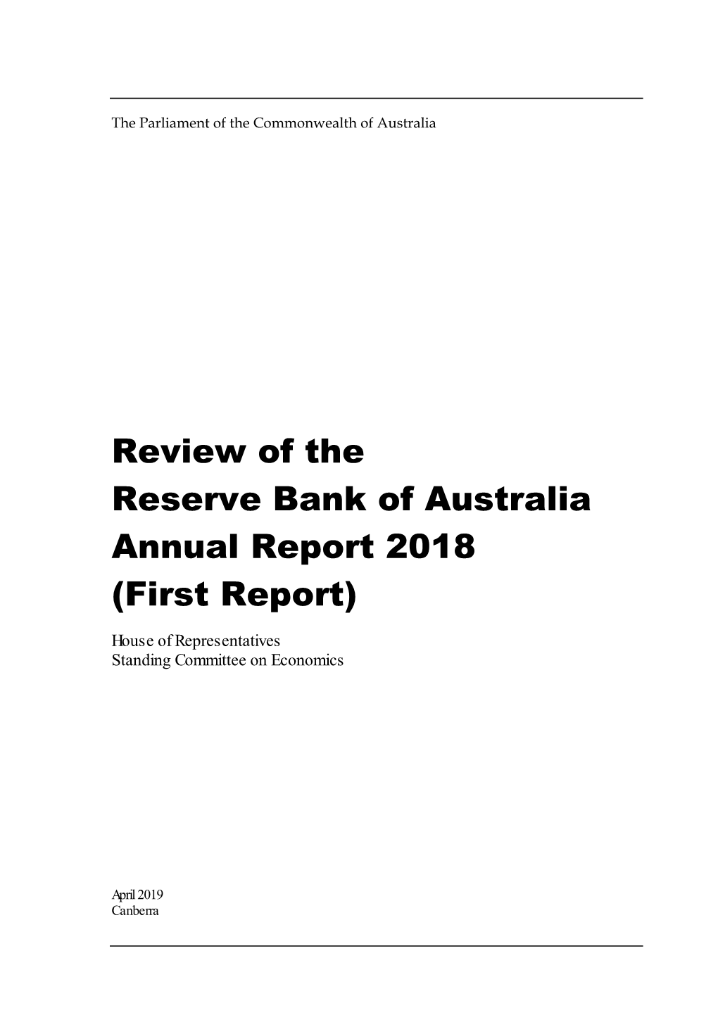 Review of the Reserve Bank of Australia Annual Report 2018 (First Report)