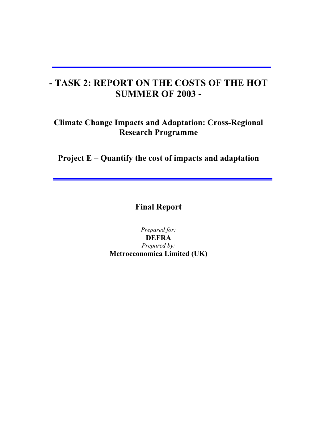Task 2: Report on the Costs of the Hot Summer of 2003