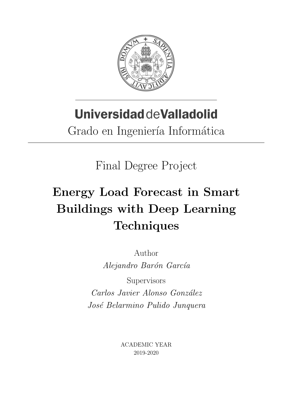 Grado En Ingenier´Ia Informática Final Degree Project Energy Load