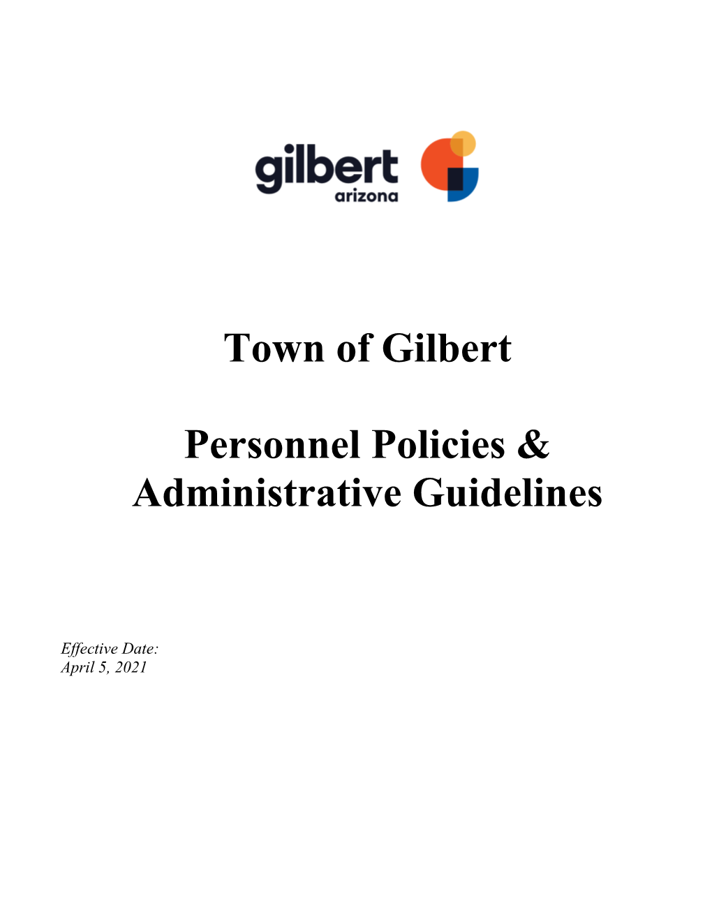 Town of Gilbert Personnel Policies & Administrative Guidelines