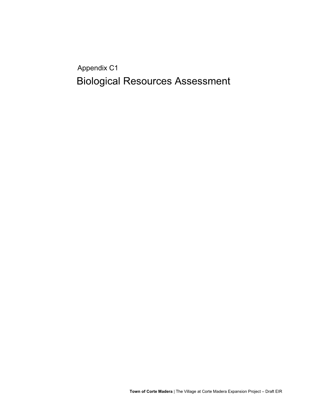 Appendix C1 Biological Resources Assessment