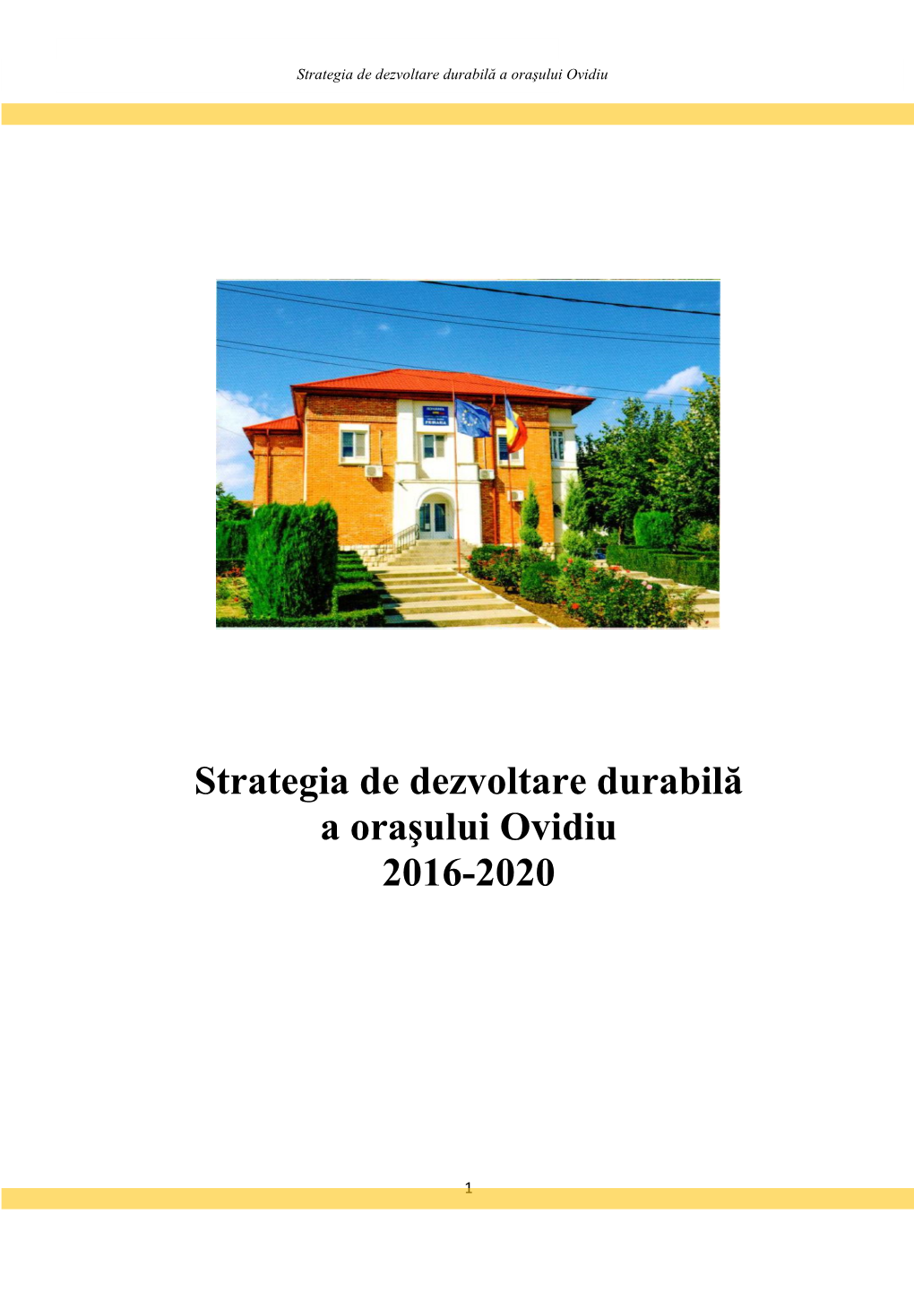 Strategia De Dezvoltare Durabilă a Oraşului Ovidiu 2016-2020