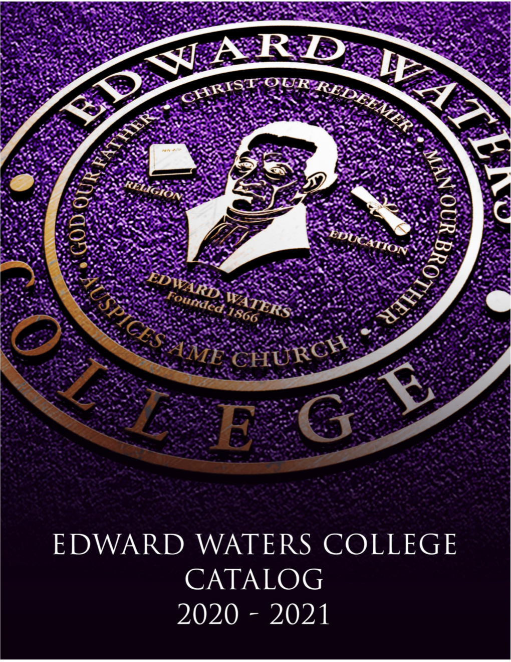 Edward Waters College Catalog 2020 – 2021