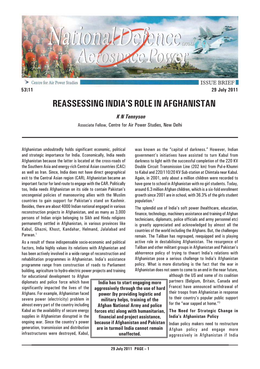 UNSTABLE AFGHANISTAN IMPLICATION for INDIA.Pmd