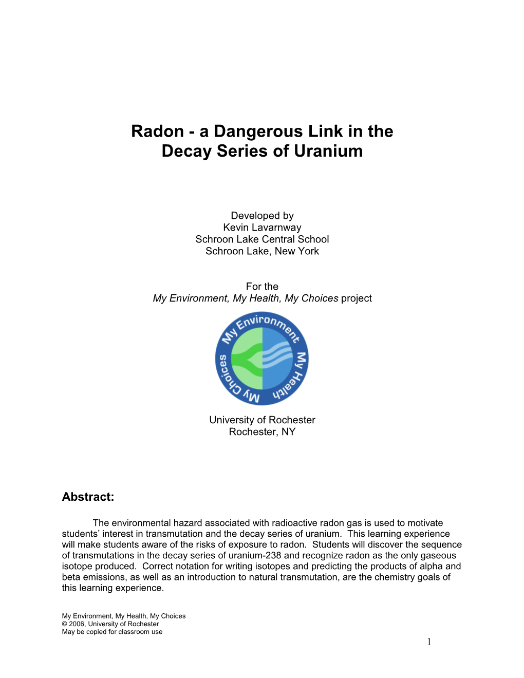 Radon - a Dangerous Link in the Decay Series of Uranium