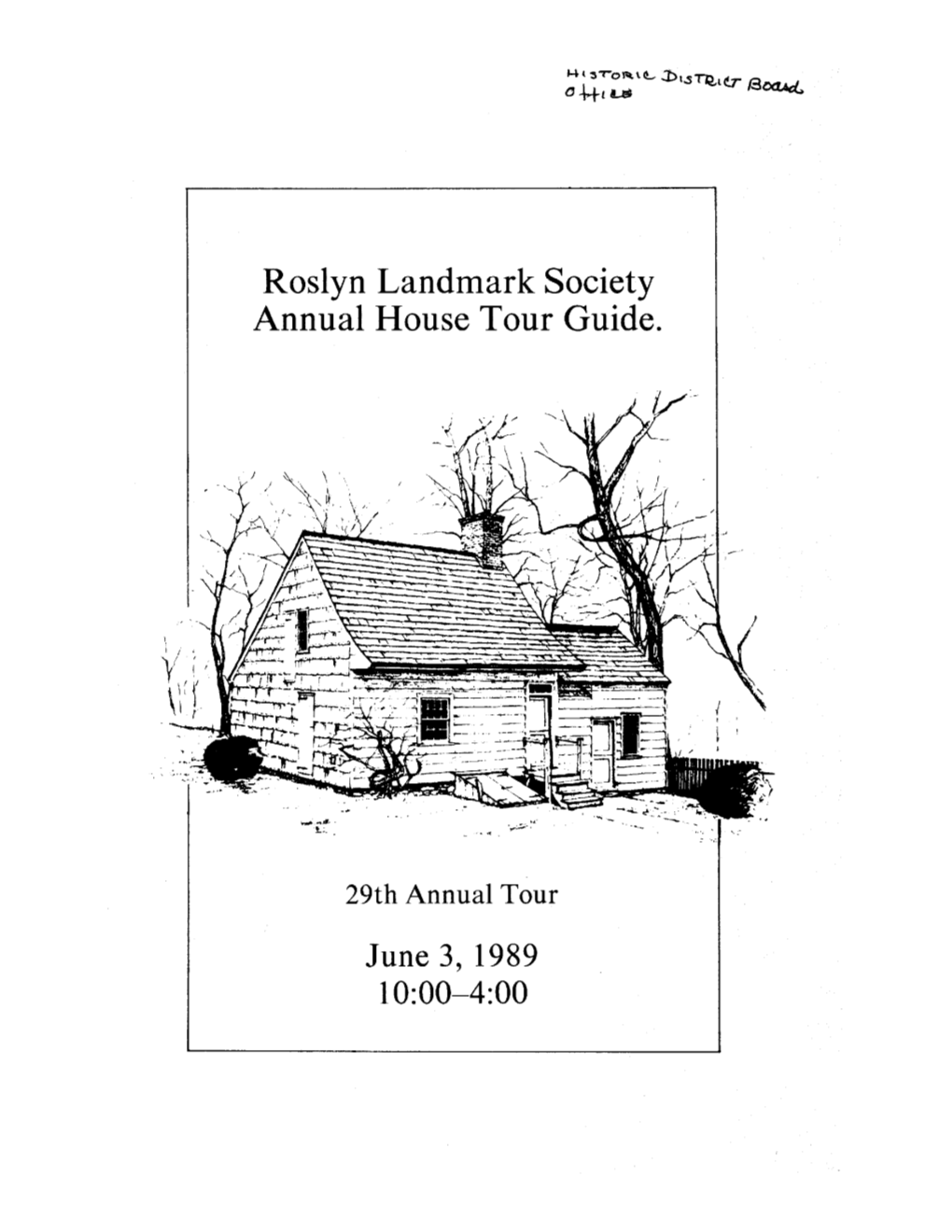 Roslyn Landmark Society Annual House Tour Guide. June 3, 1989 10:00-4:00