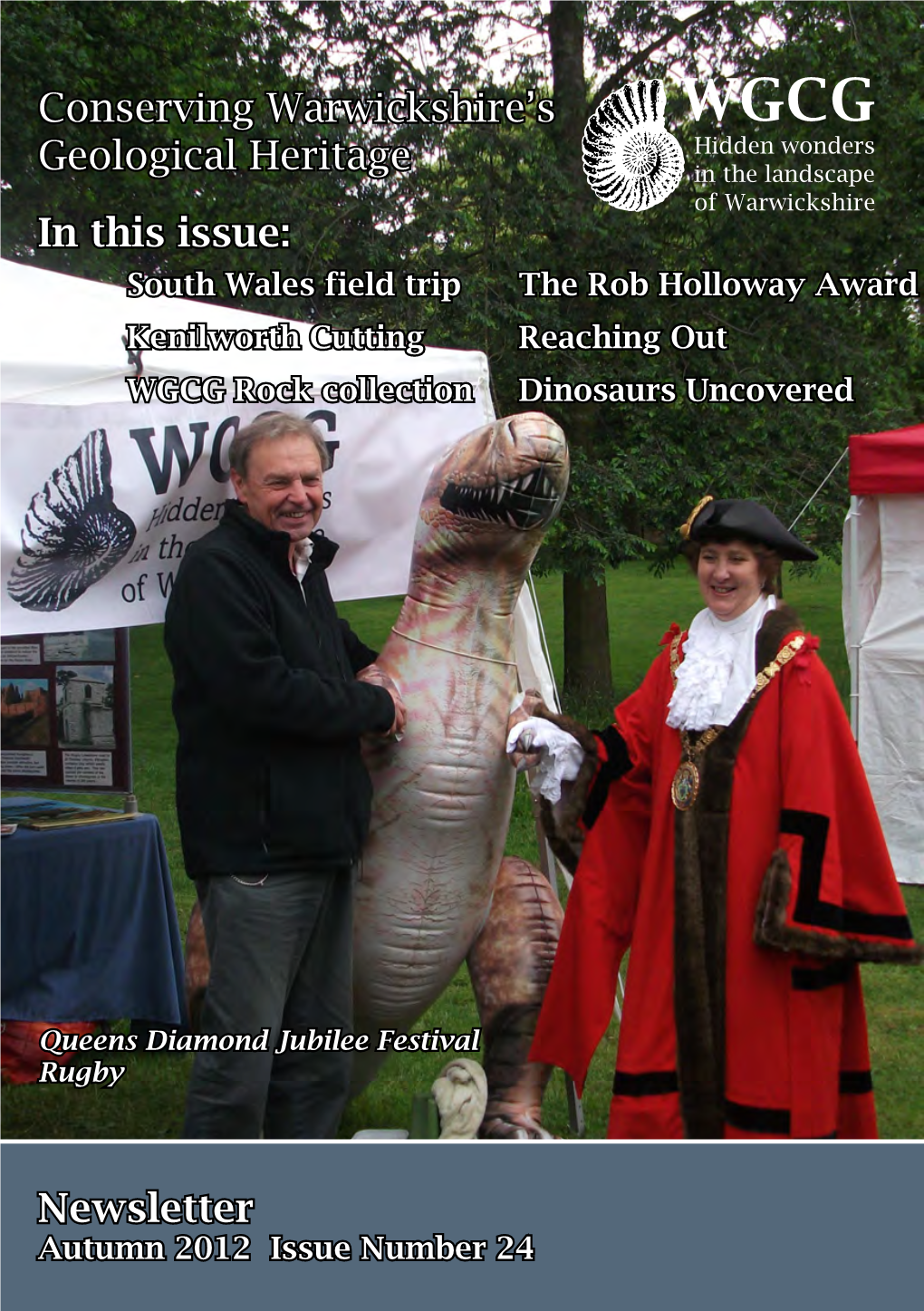 Conserving Warwickshire's Geological Heritage Newsletter in This Issue