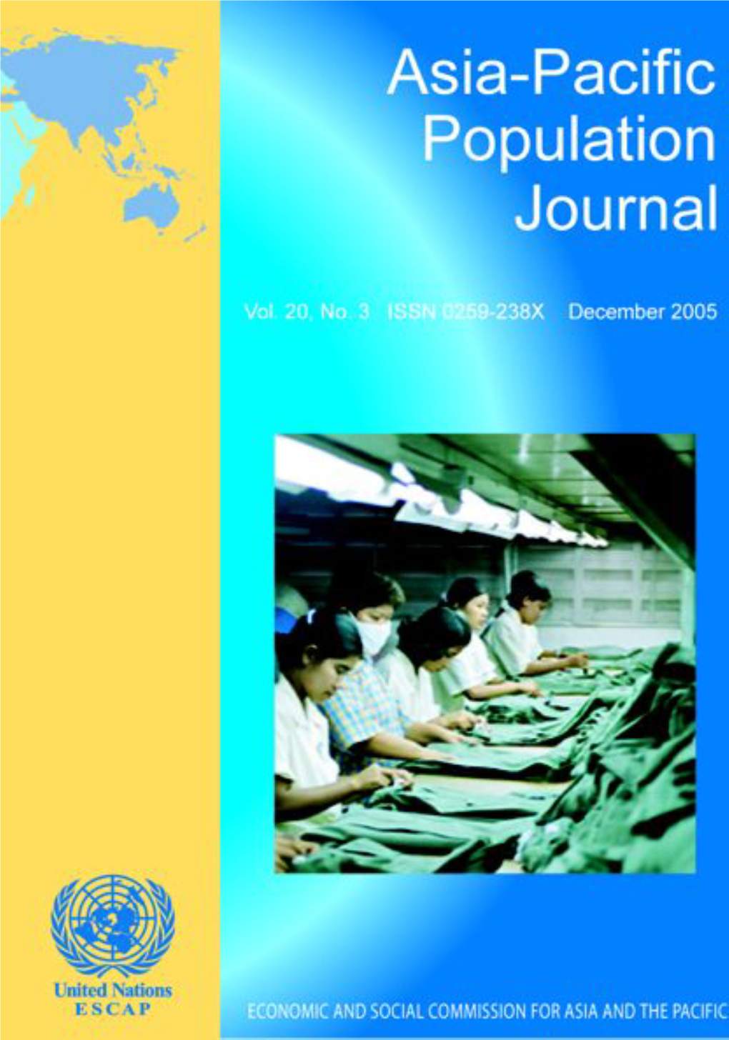 Asia-Pacific Population Journal, Which Brings out Eight Articles That Address This Multifaceted Issue from a Variety of Angles