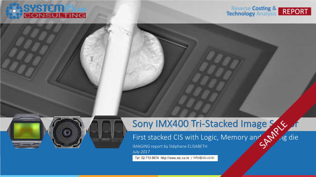 Sony IMX400 Tri-Stacked Image Sensor First Stacked CIS with Logic, Memory and Sensing Die IMAGING Report by Stéphane ELISABETH July 2017