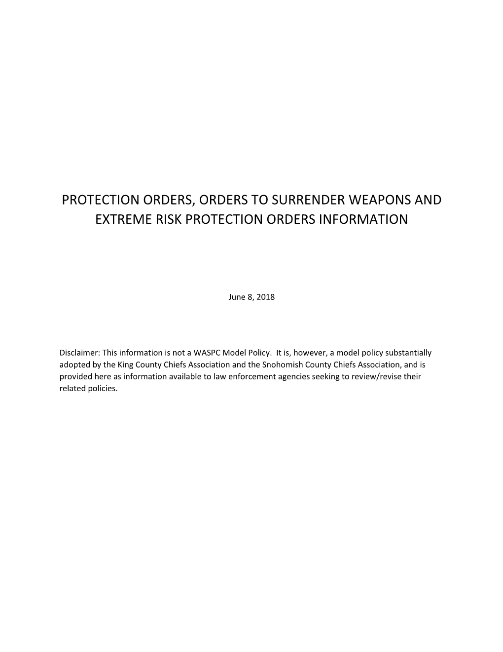 Protection Orders Orders to Surrender Weapons and Extreme Risk