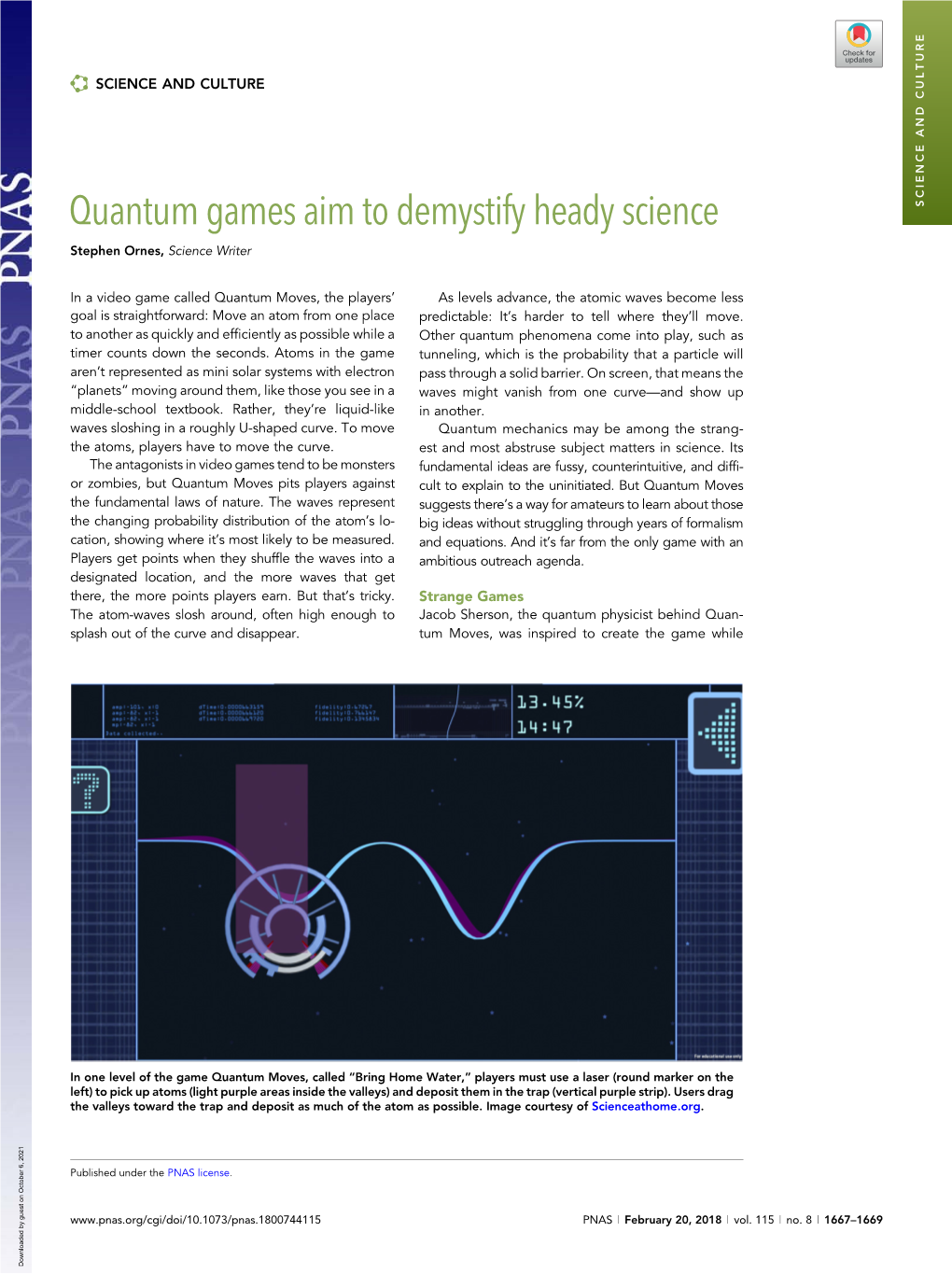 Quantum Games Aim to Demystify Heady Science SCIENCE and CULTURE Stephen Ornes, Science Writer