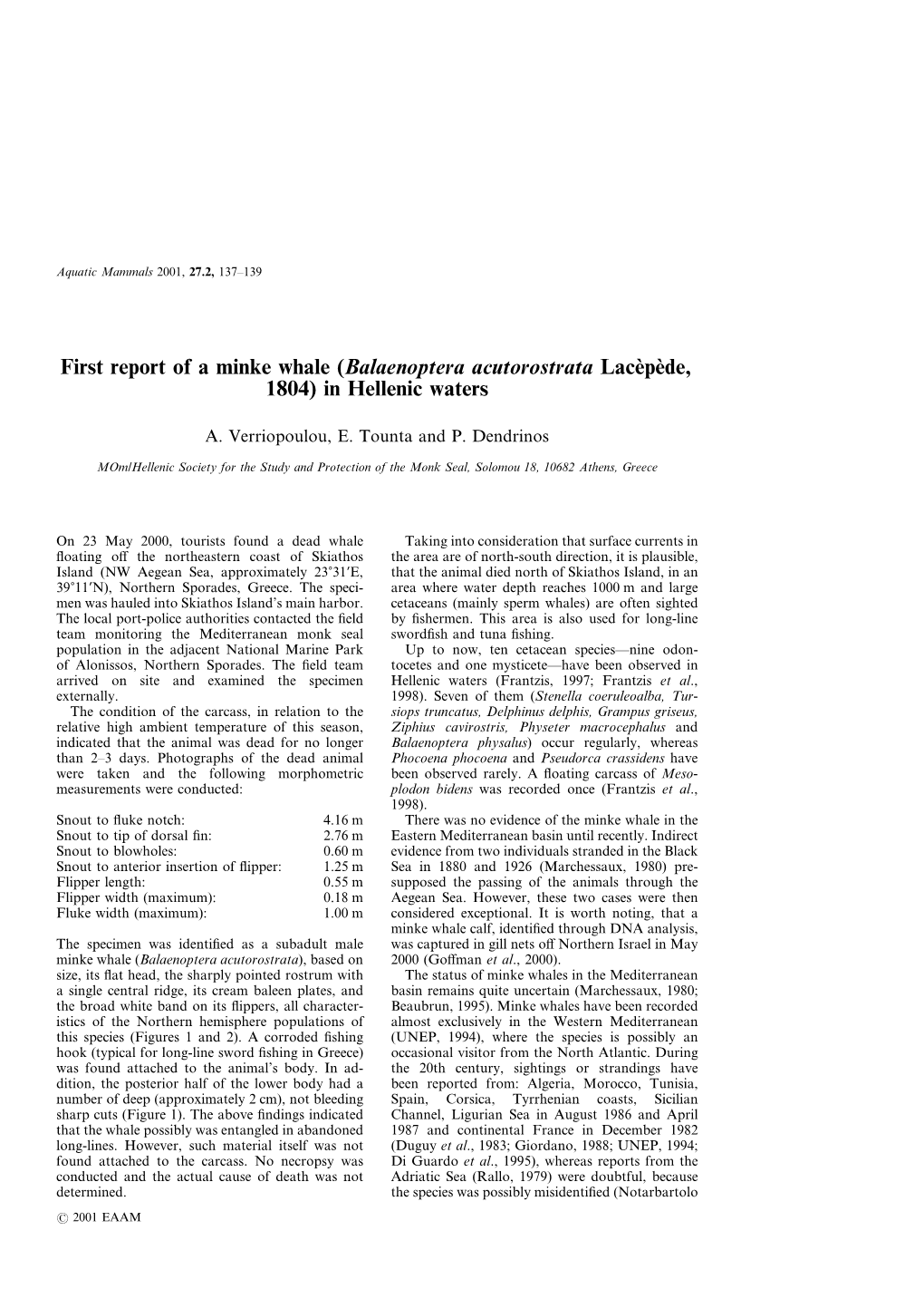 First Report of a Minke Whale (Balaenoptera Acutorostrata Lacèpède, 1804) in Hellenic Waters