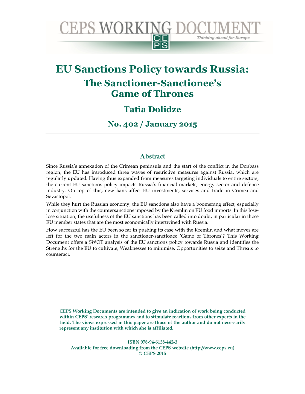 EU Sanctions Policy Towards Russia: the Sanctioner-Sanctionee’S Game of Thrones Tatia Dolidze No
