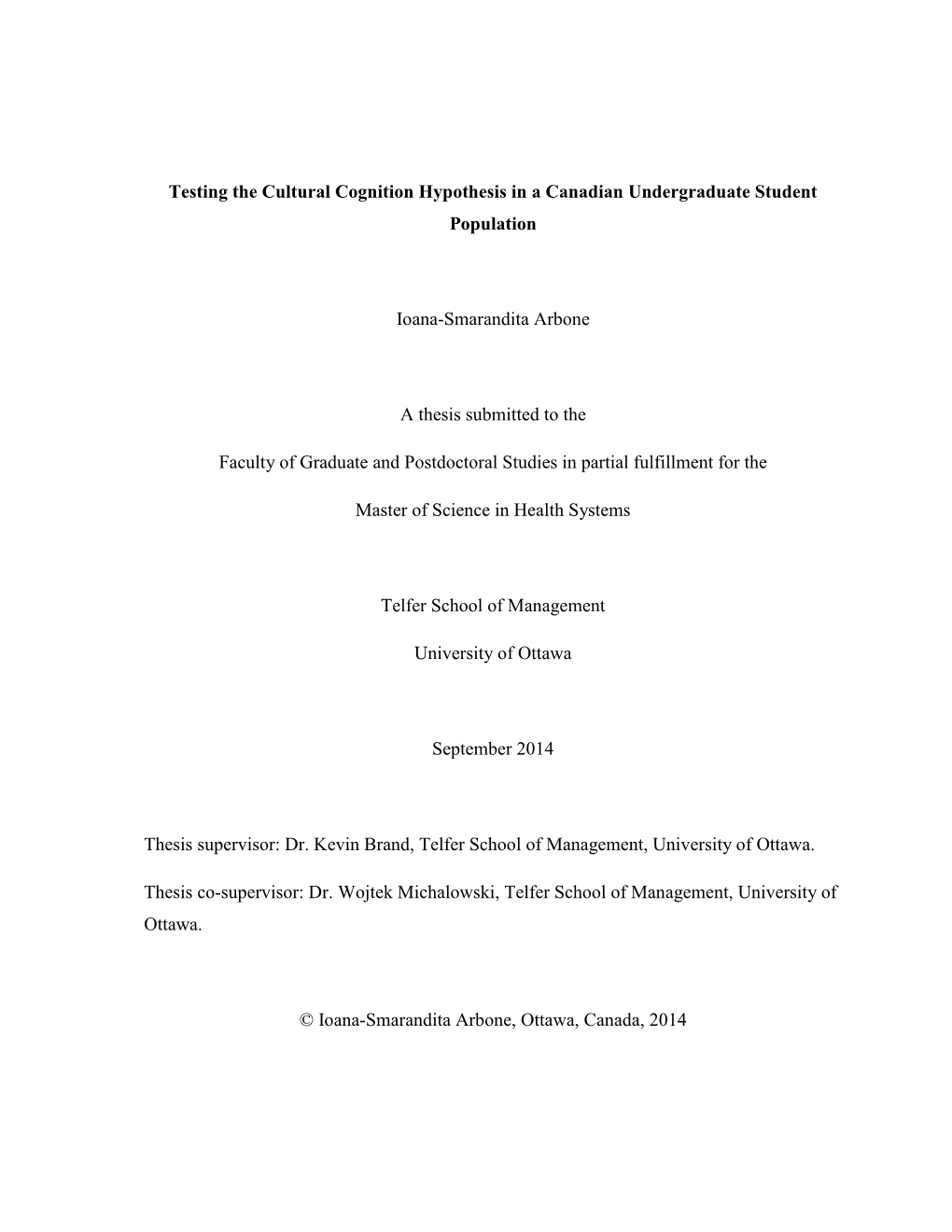 Testing the Cultural Cognition Hypothesis in a Canadian Undergraduate Student Population