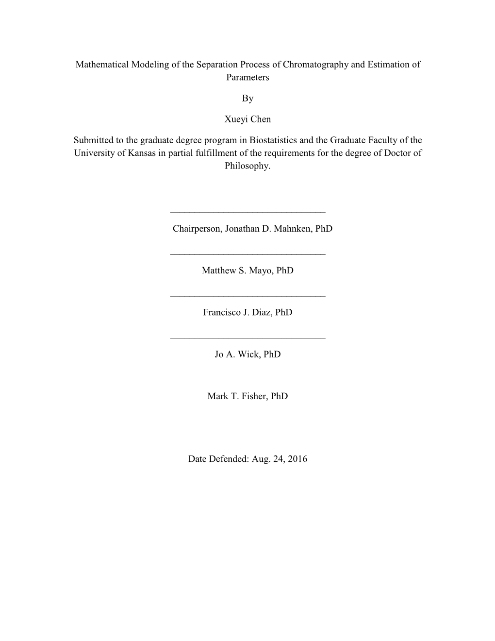 Mathematical Modeling of the Separation Process of Chromatography and Estimation of Parameters