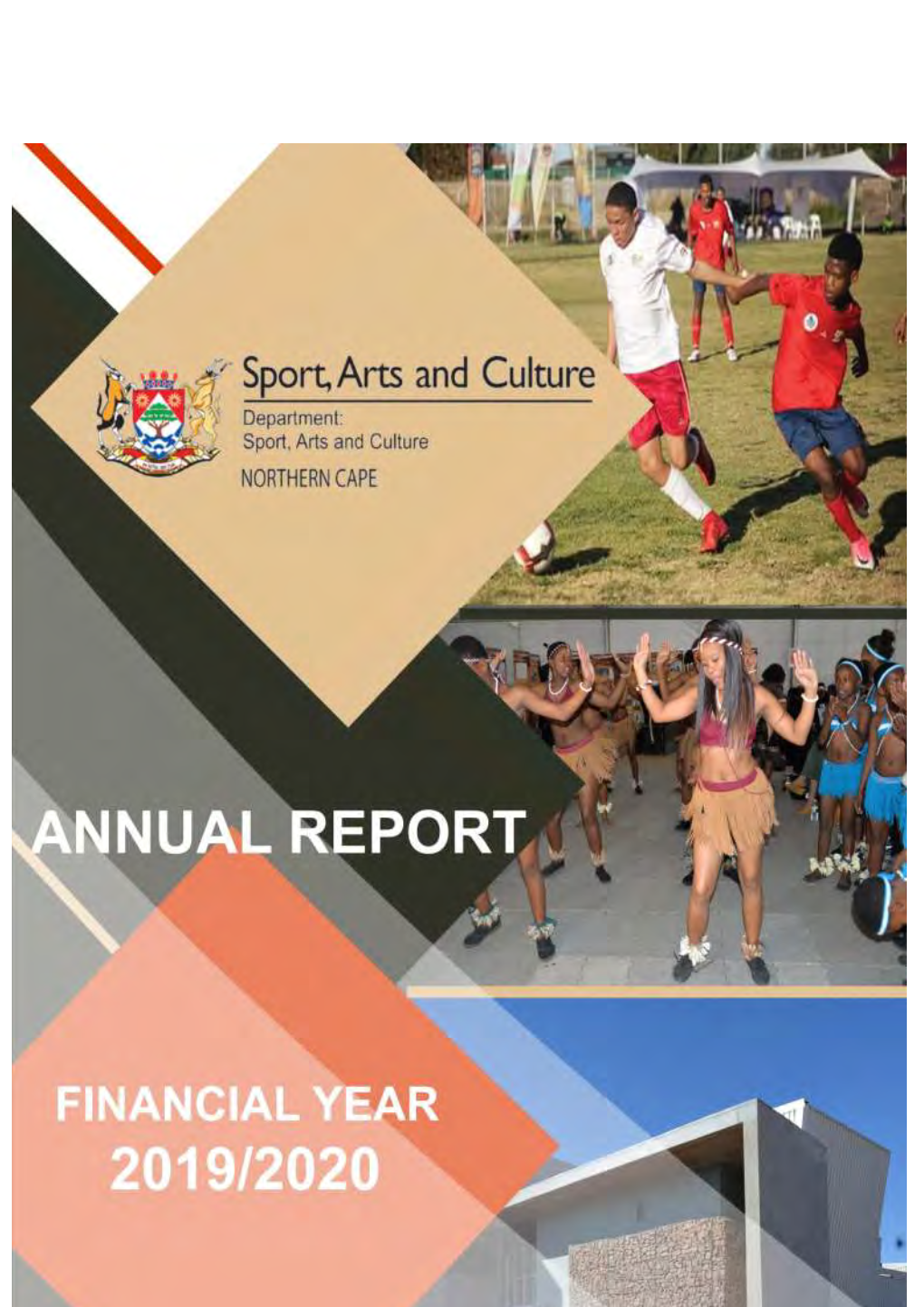 Annual Report for 2019/20 Financial Year Vote 7: Department of Sport, Arts and Culture Province of the Northern Cape ______