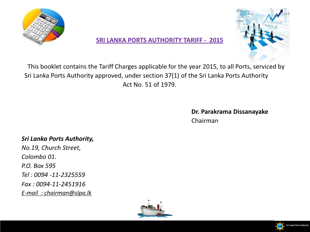 This Booklet Contains the Tariff Charges Applicable for the Year 2015, to All Ports, Serviced By