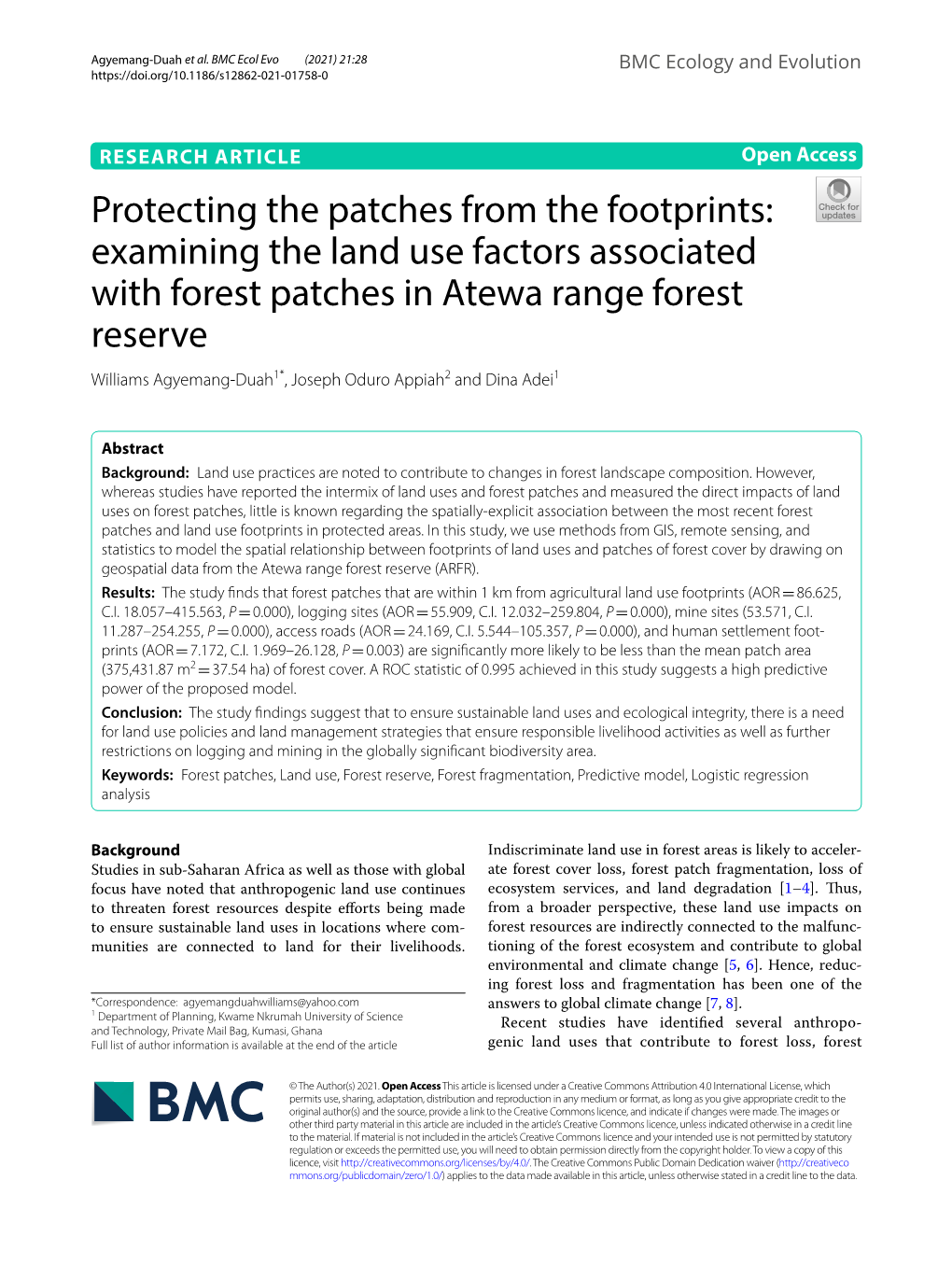 Examining the Land Use Factors Associated with Forest Patches in Atewa Range Forest Reserve Williams Agyemang‑Duah1*, Joseph Oduro Appiah2 and Dina Adei1