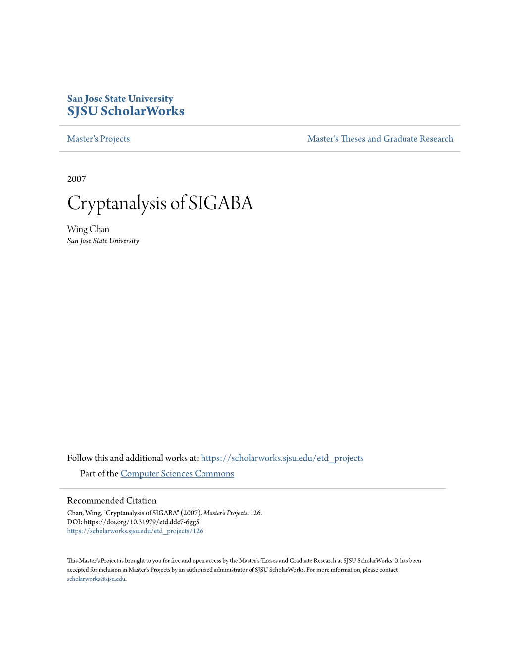 Cryptanalysis of SIGABA Wing Chan San Jose State University