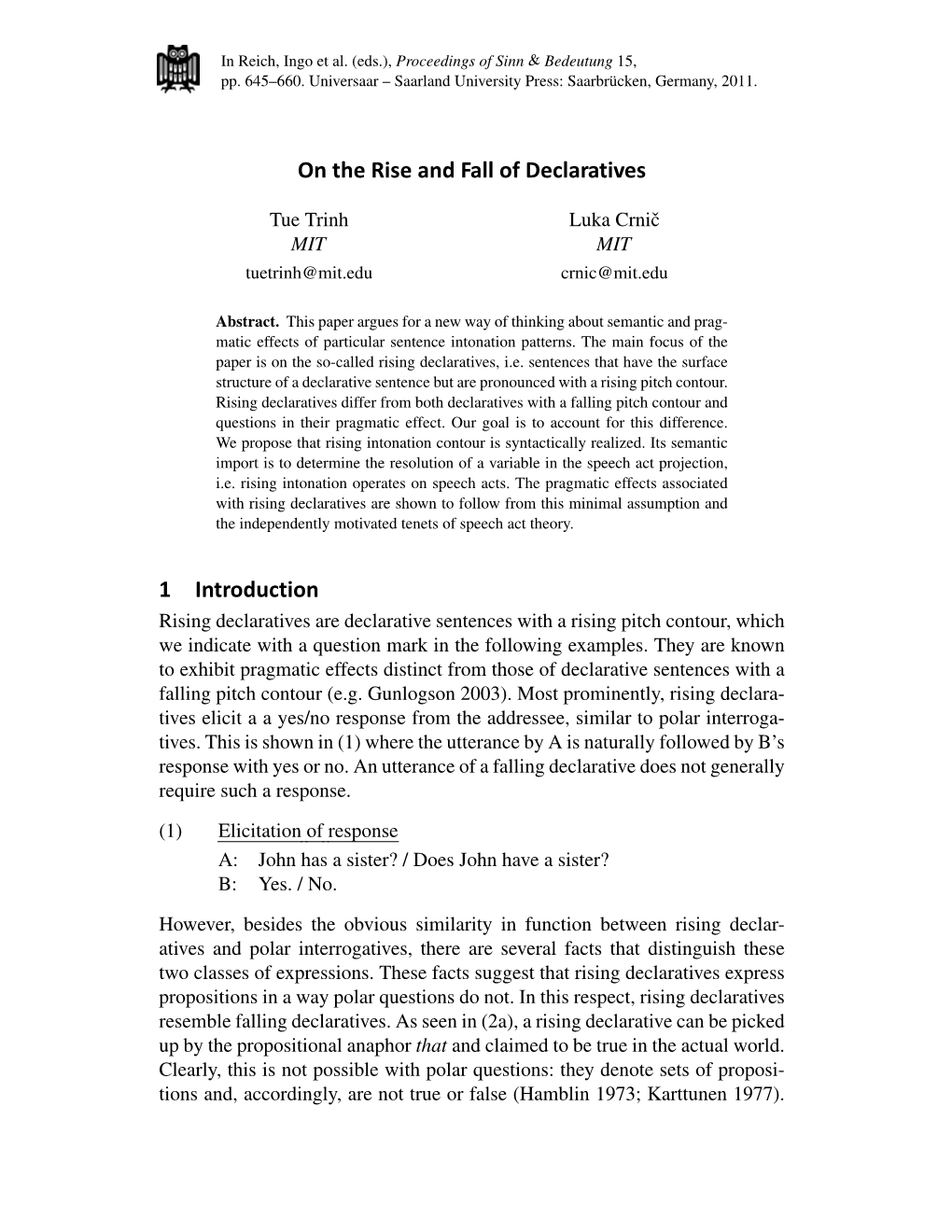 On the Rise and Fall of Declaratives 1 Introduction