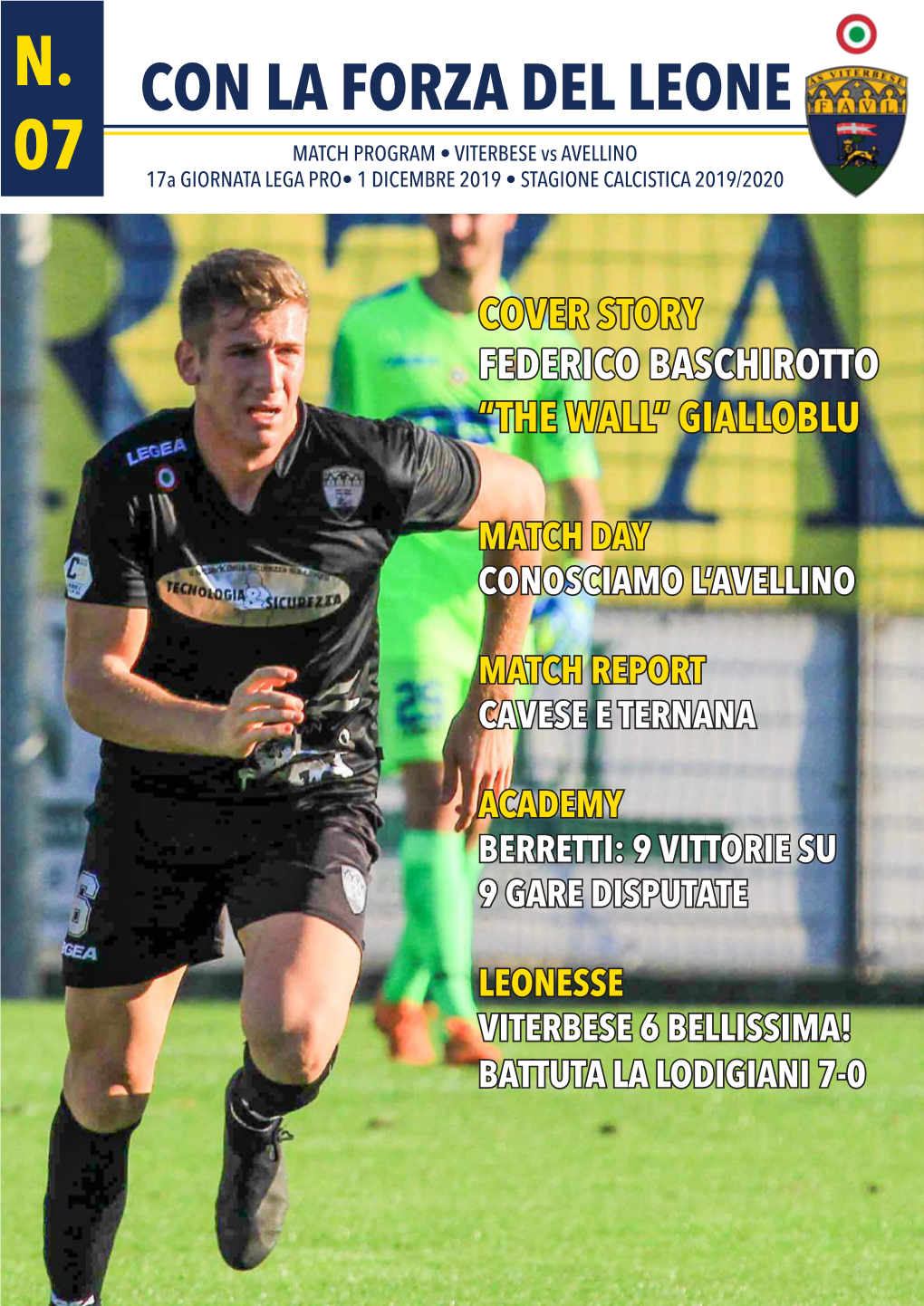 CON LA FORZA DEL LEONE MATCH PROGRAM • VITERBESE Vs AVELLINO 07 17A GIORNATA LEGA PRO• 1 DICEMBRE 2019 • STAGIONE CALCISTICA 2019/2020