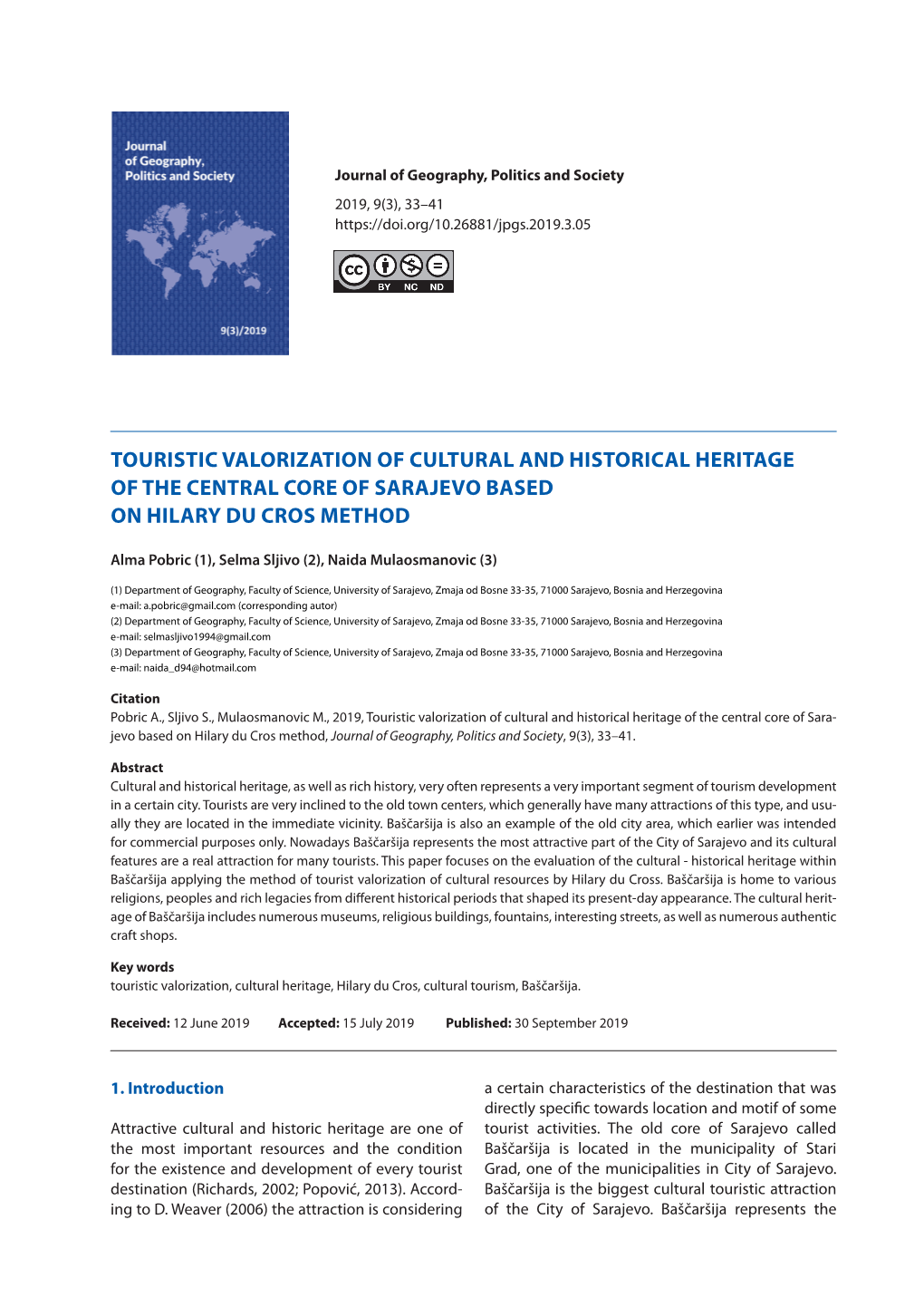 Touristic Valorization of Cultural and Historical Heritage of the Central Core of Sarajevo Based on Hilary Du Cros Method