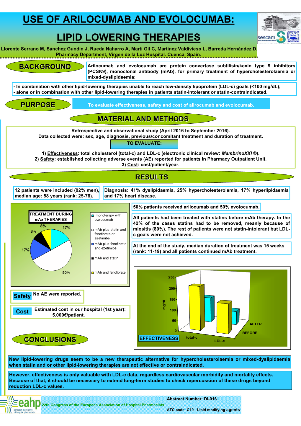 LIPID LOWERING THERAPIES Llorente Serrano M, Sánchez Gundín J, Rueda Naharro A, Martí Gil C, Martínez Valdivieso L, Barreda Hernández D