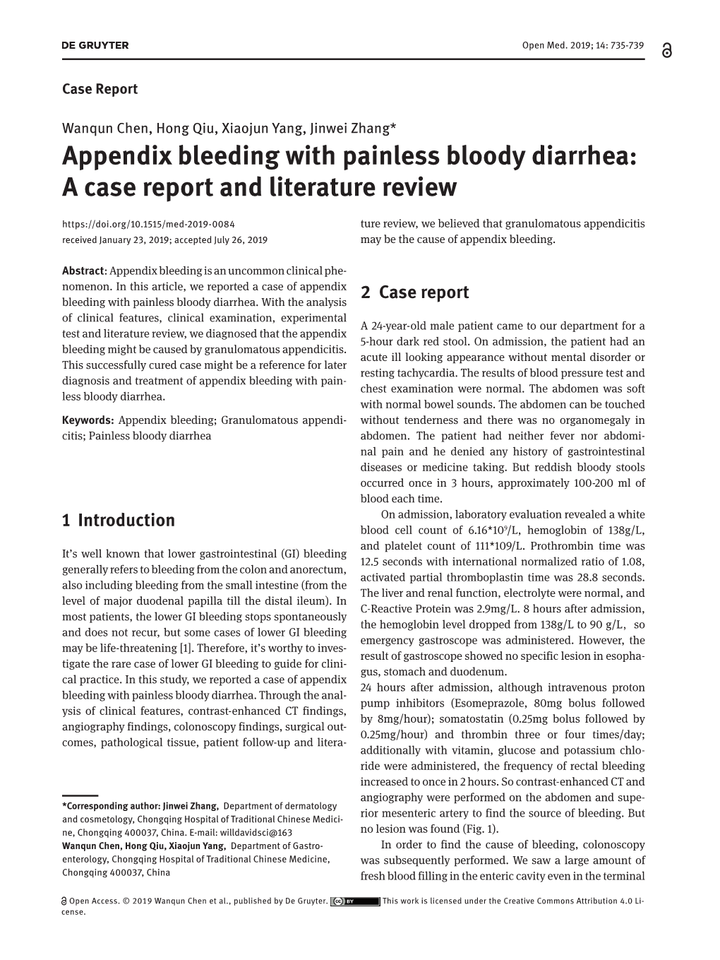 Appendix Bleeding with Painless Bloody Diarrhea