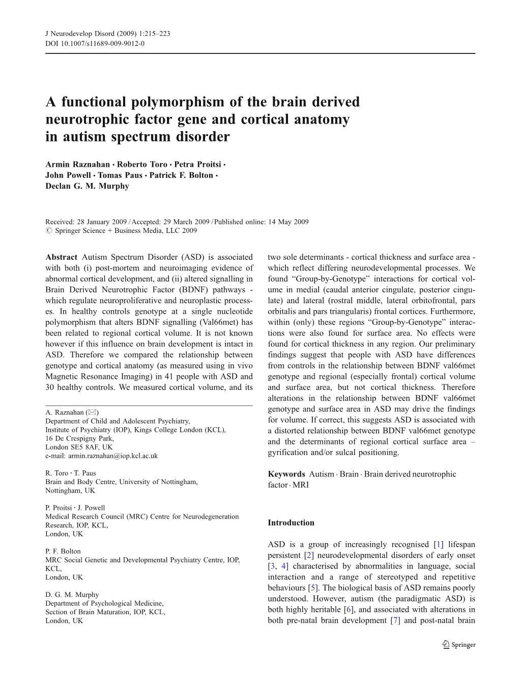 A Functional Polymorphism of the Brain Derived Neurotrophic Factor Gene and Cortical Anatomy in Autism Spectrum Disorder