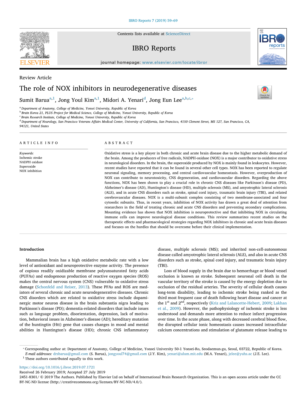 The Role of NOX Inhibitors in Neurodegenerative Diseases T ⁎ Sumit Baruaa,1, Jong Youl Kima,1, Midori A