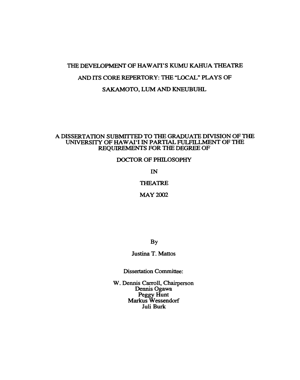 The Development of Hawaii's Kumu Kahua Theatre and Its