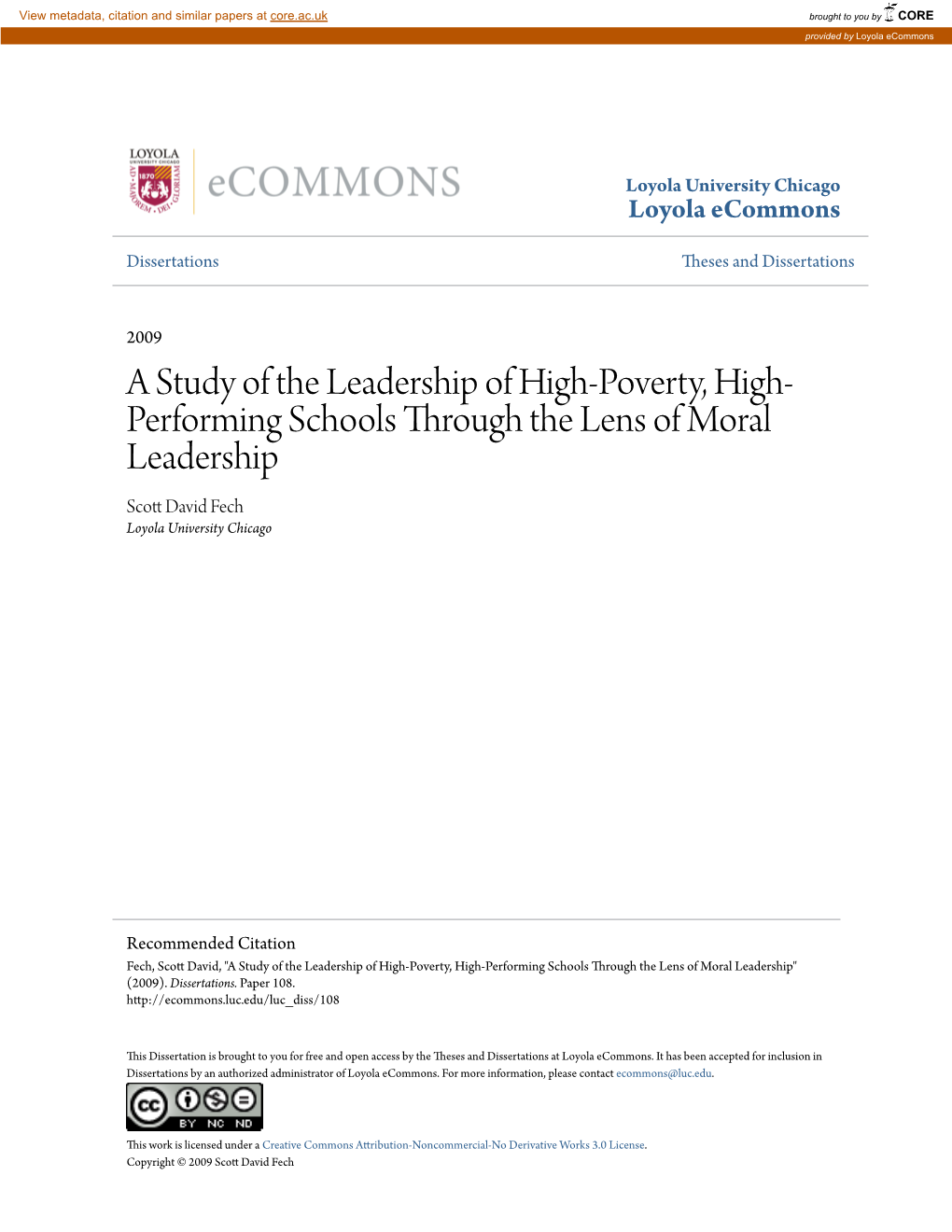 A Study of the Leadership of High-Poverty, High-Performing Schools Through the Lens of Moral Leadership" (2009)