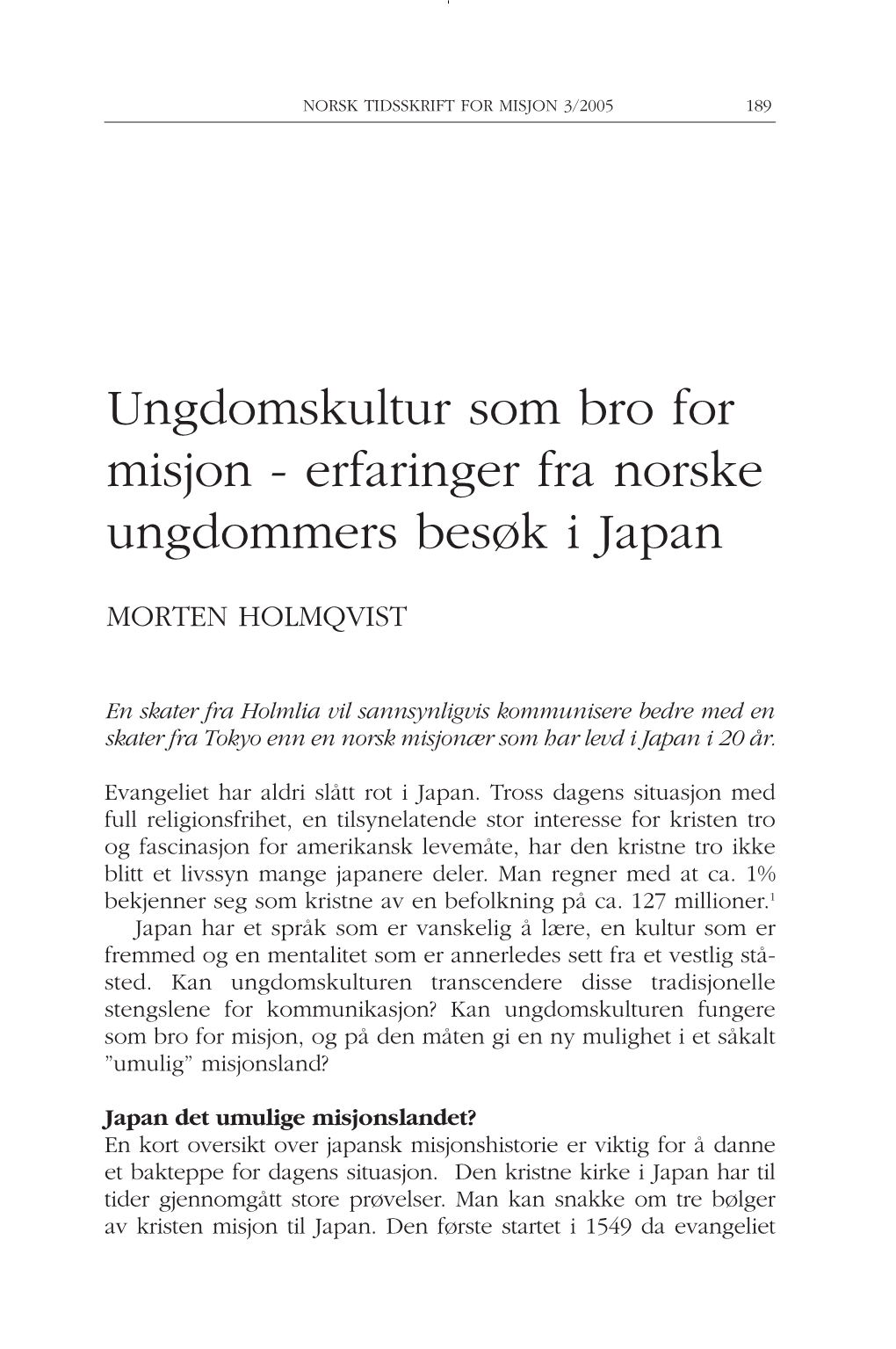 Ungdomskultur Som Bro for Misjon - Erfaringer Fra Norske Ungdommers Besøk I Japan