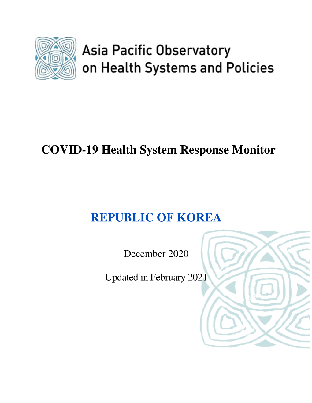 COVID-19 Health System Response Monitor REPUBLIC of KOREA