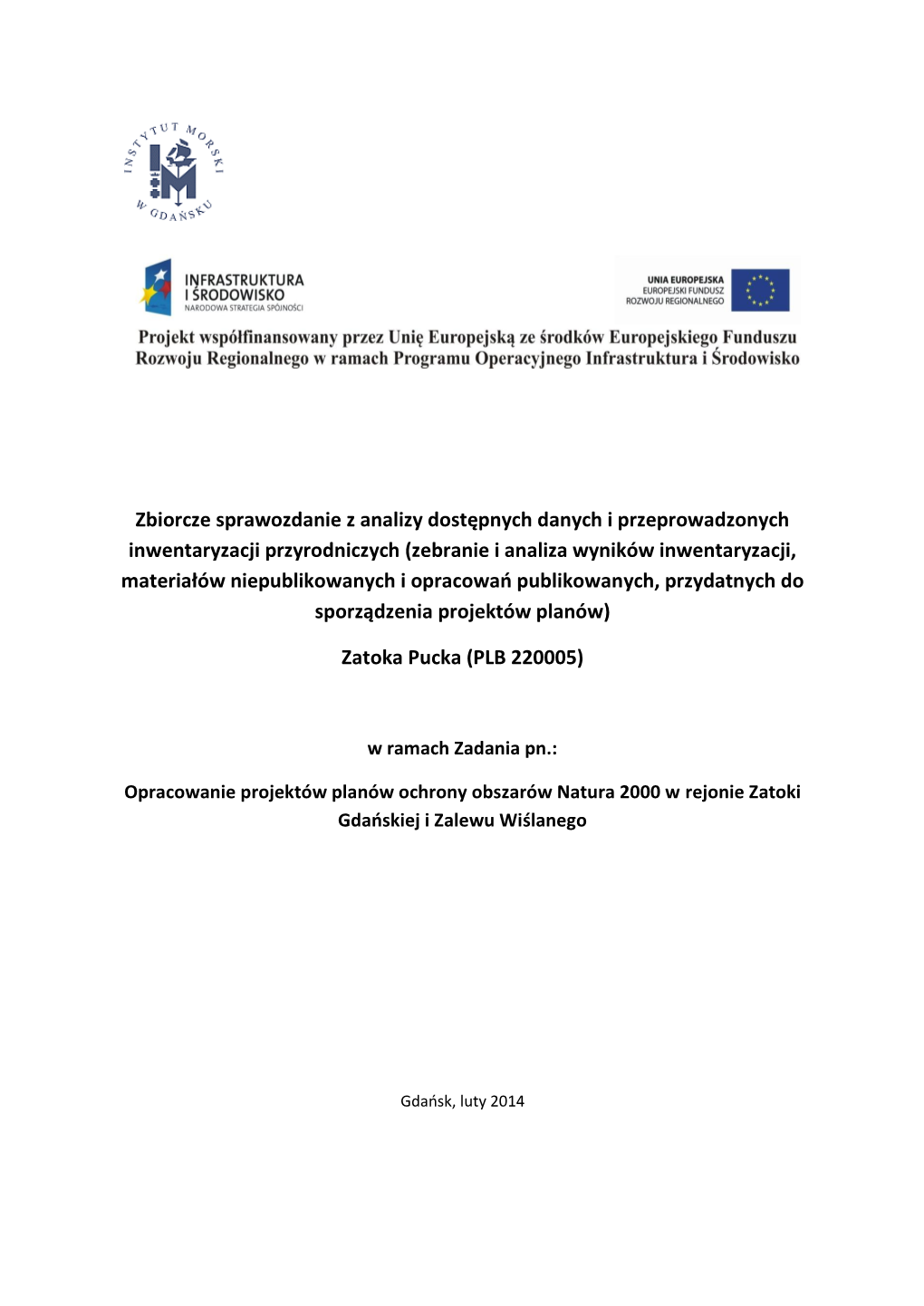 Zbiorcze Sprawozdanie Z Analizy Dostępnych Danych I Inwentaryzacji Przyrodniczych – PLB Zatoka Pucka
