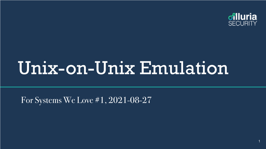 Unix-On-Unix Emulation