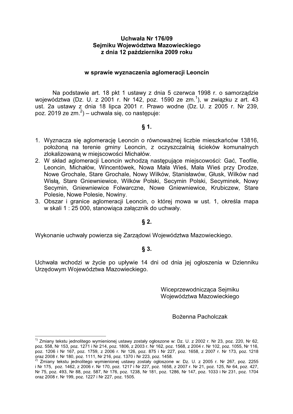 Uchwała Nr 176/09 Sejmiku Województwa Mazowieckiego Z Dnia 12 Pa Ździernika 2009 Roku