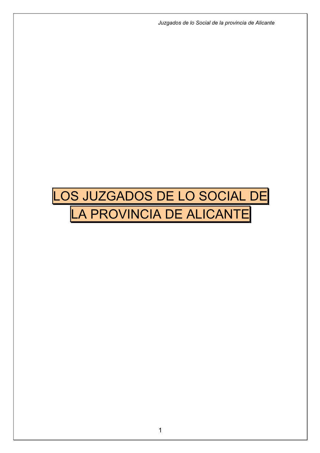 Los Juzgados De Lo Social De La Provincia De Alicante