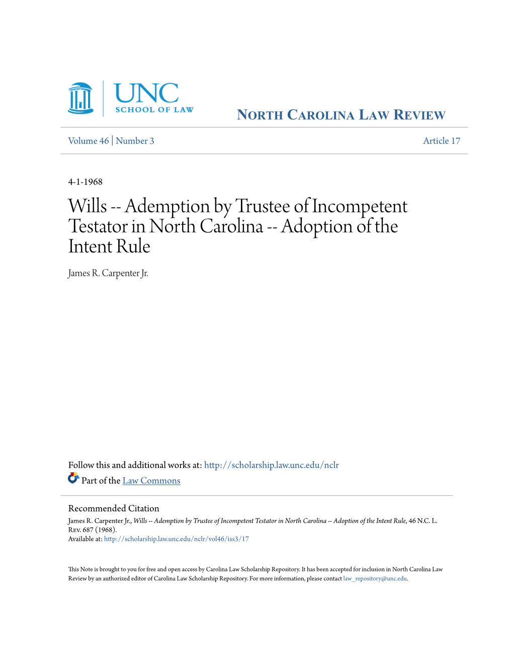 Wills -- Ademption by Trustee of Incompetent Testator in North Carolina -- Adoption of the Intent Rule James R