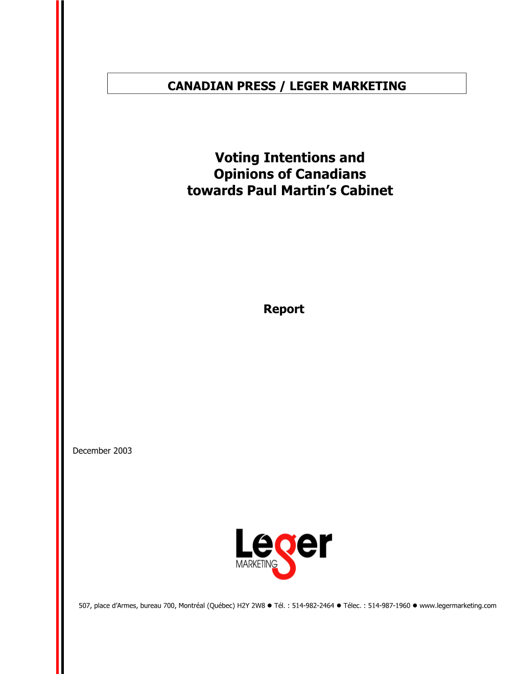 Voting Intentions and Opinions of Canadians Towards Paul Martin's