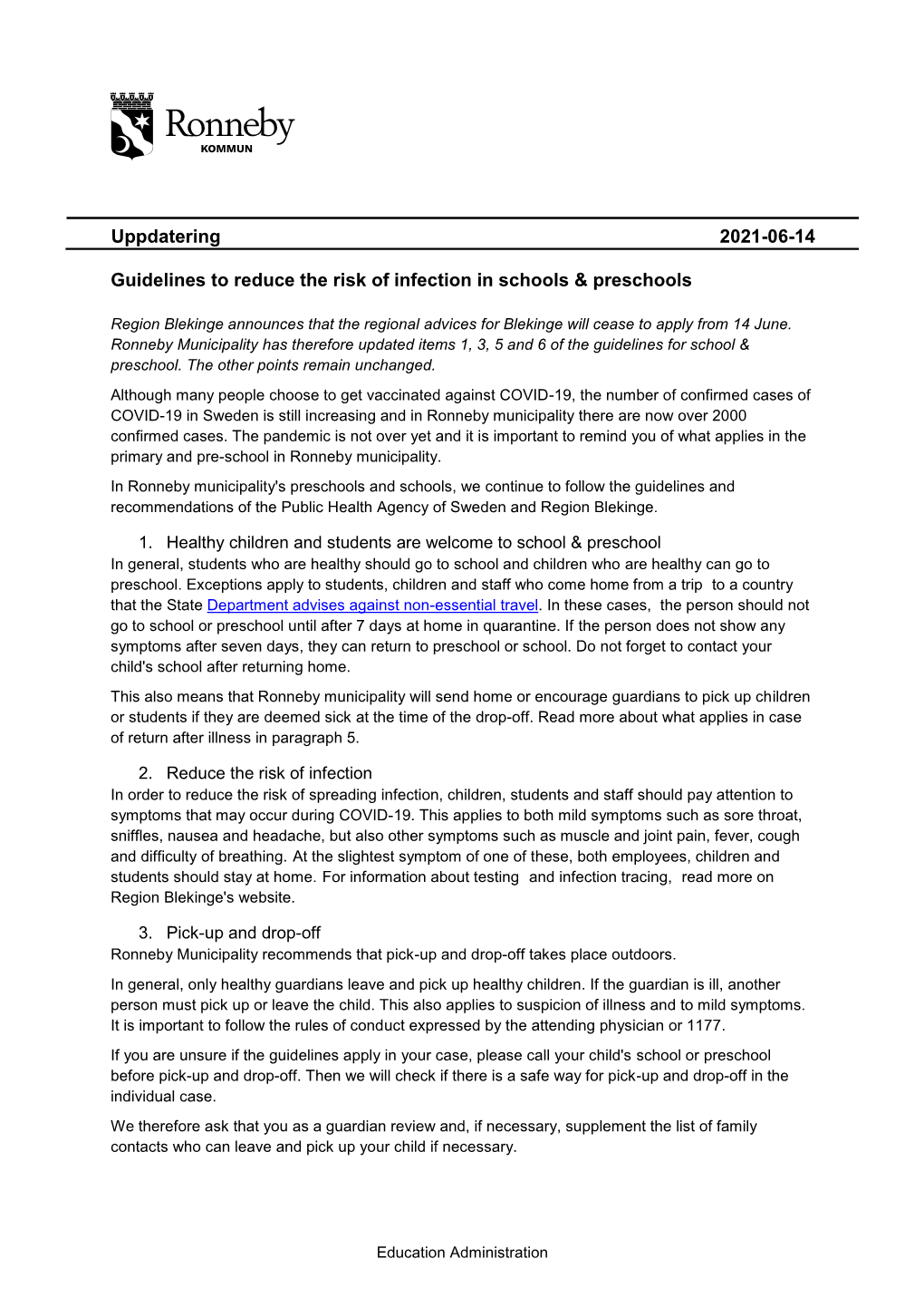 Uppdatering 2021-06-14 Guidelines to Reduce the Risk of Infection In