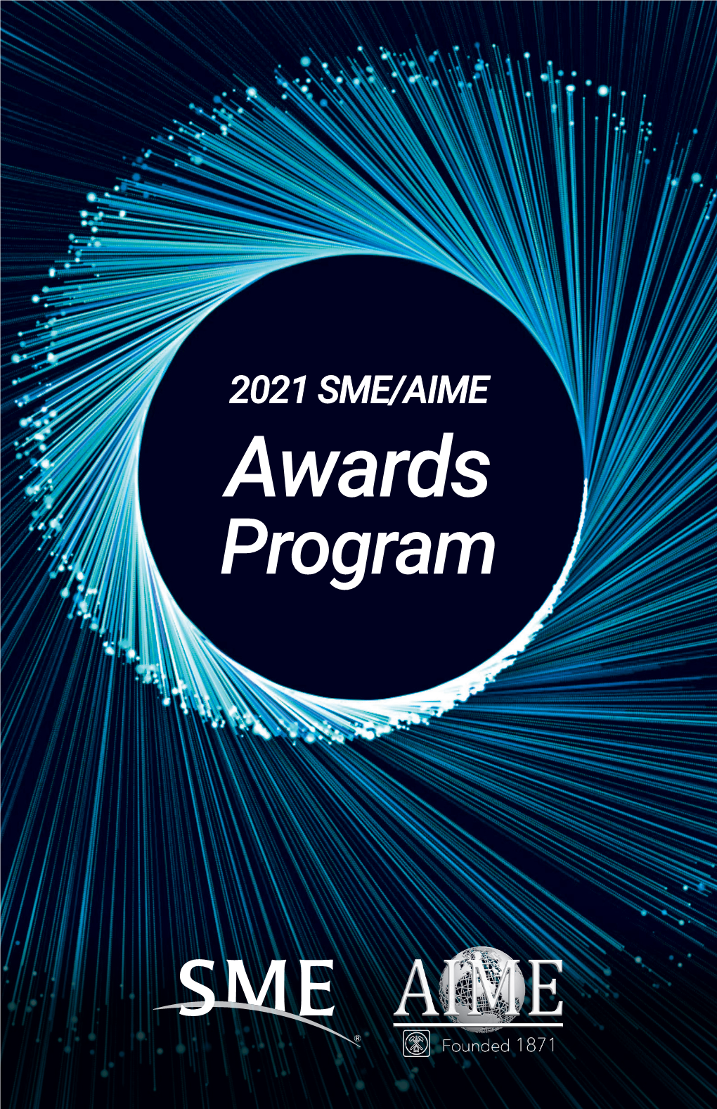 2021 SME/AIME Awards Program