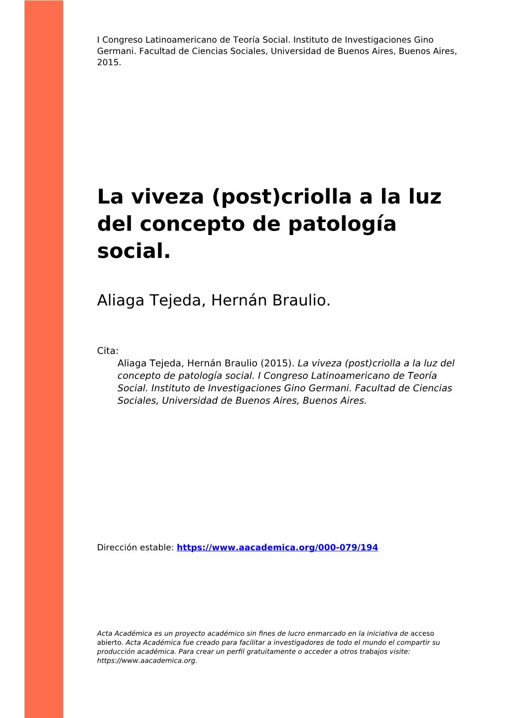 La Viveza (Post)Criolla a La Luz Del Concepto De Patología Social
