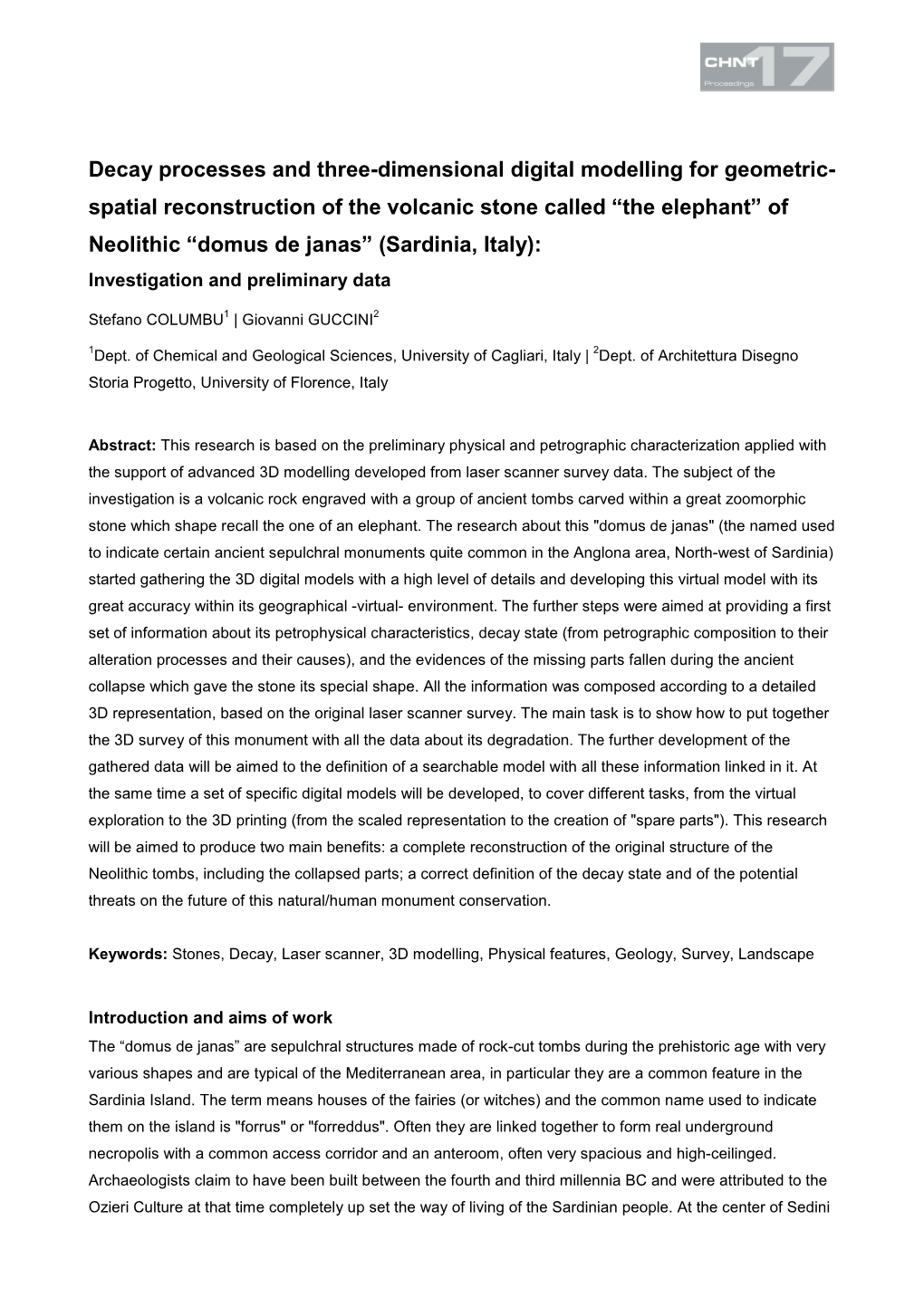 Spatial Reconstruction of the Volcanic Stone Called “The Elephant” of Neolithic “Domus De Janas” (Sardinia, Italy): Investigation and Preliminary Data