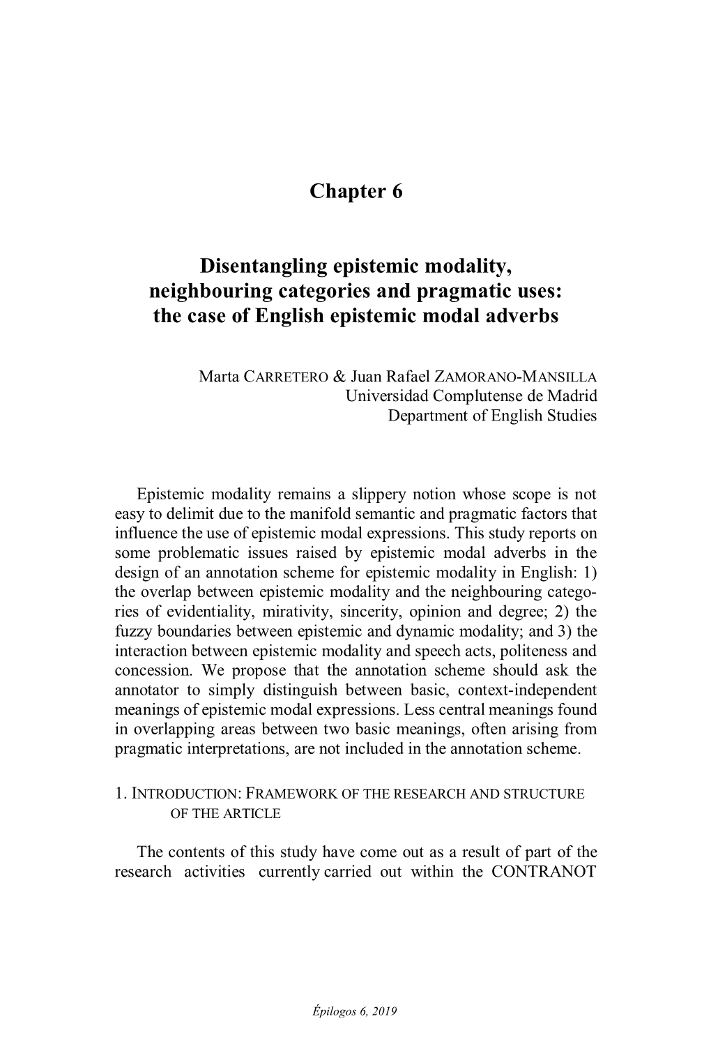 The Case of English Epistemic Modal Adverbs