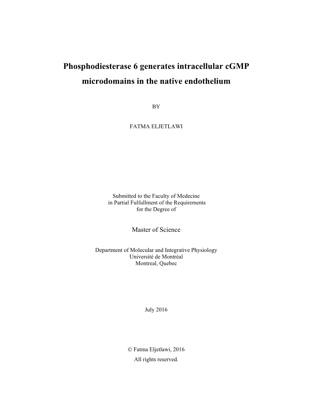 Phosphodiesterase 6 Generates Intracellular Cgmp Microdomains in the Native Endothelium