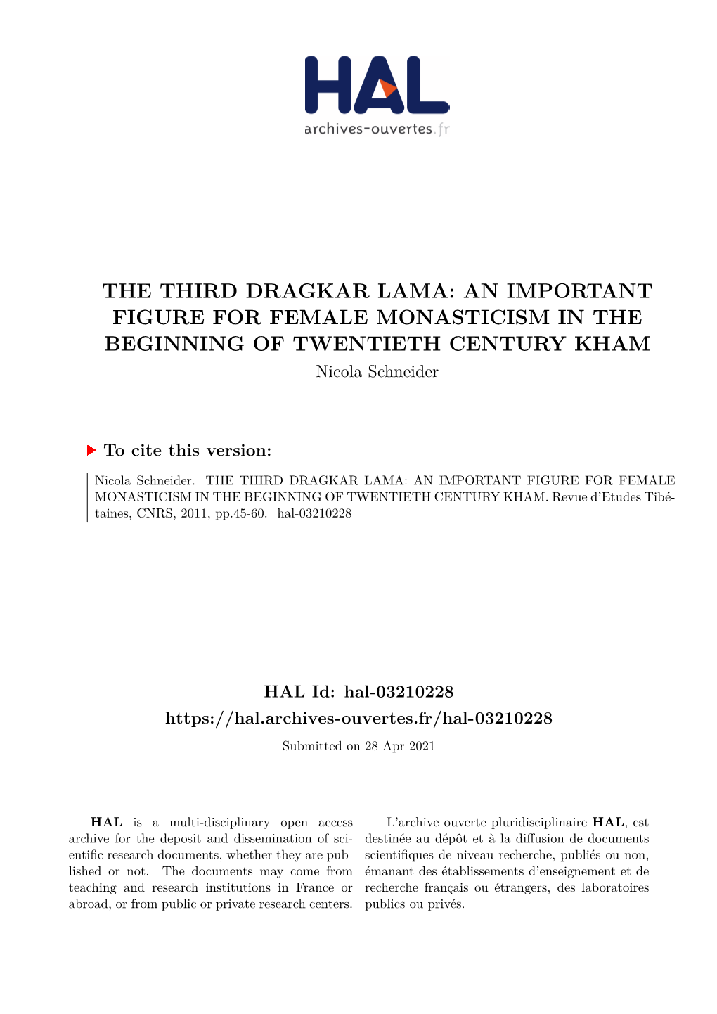 THE THIRD DRAGKAR LAMA: an IMPORTANT FIGURE for FEMALE MONASTICISM in the BEGINNING of TWENTIETH CENTURY KHAM Nicola Schneider