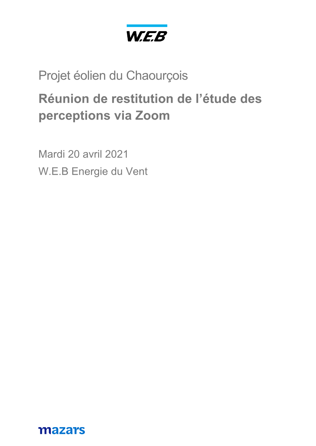 Projet Éolien Du Chaourçois Réunion De Restitution De L'étude Des