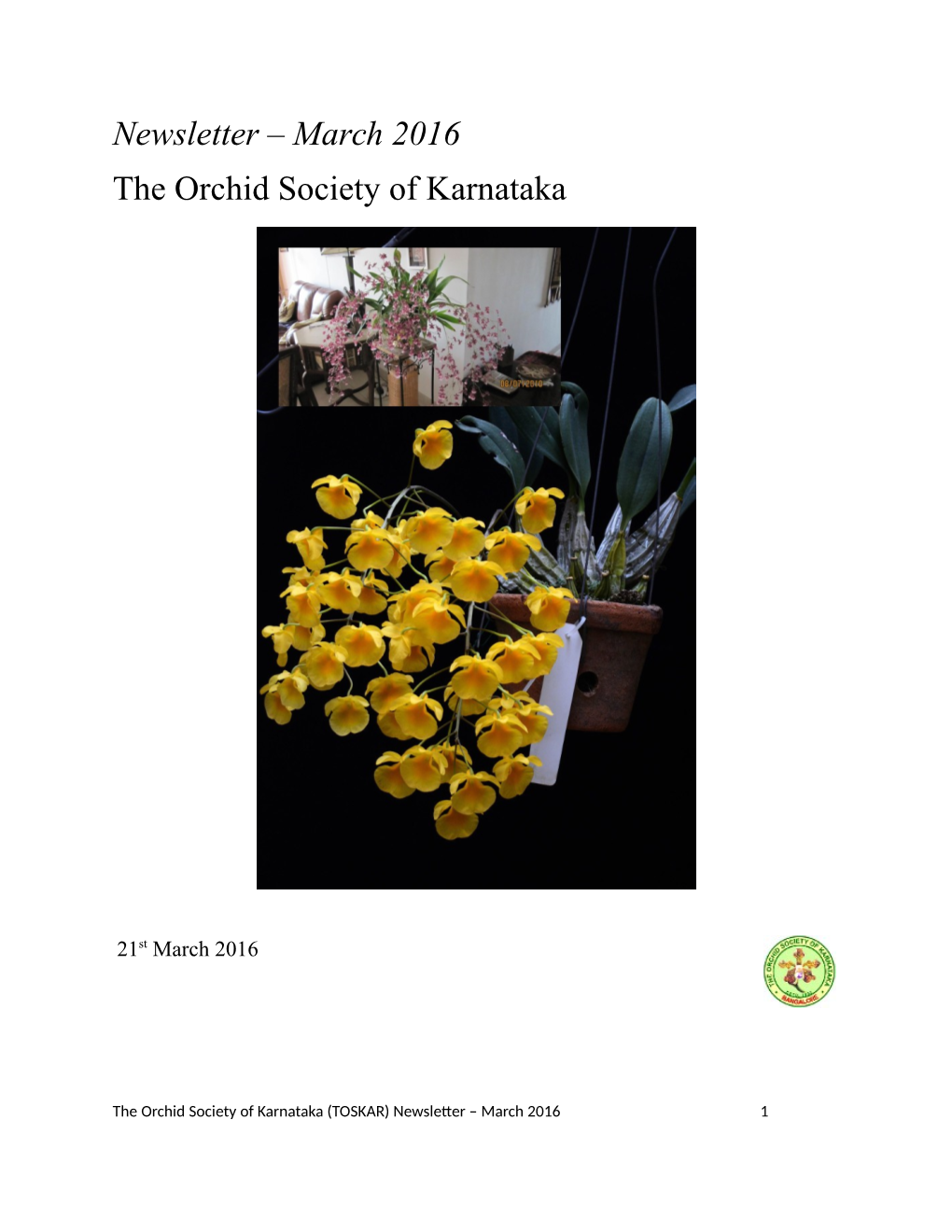 Newsletter – March 2016 the Orchid Society of Karnataka