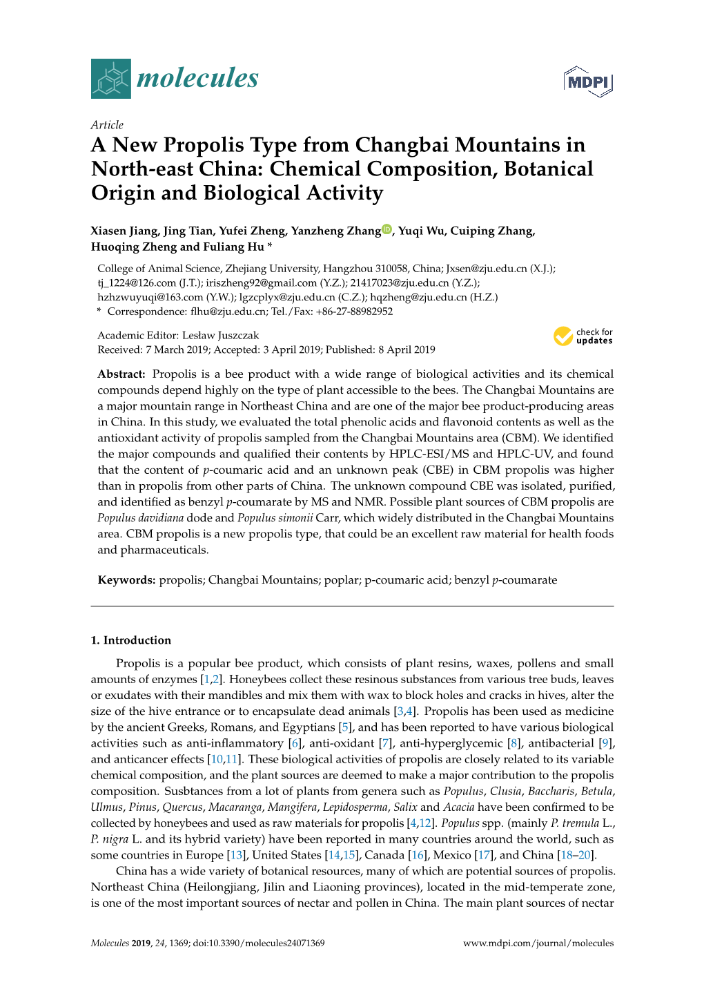 A New Propolis Type from Changbai Mountains in North-East China: Chemical Composition, Botanical Origin and Biological Activity